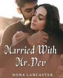 Novel Married With Mr Dev Full Episode