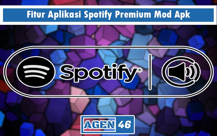 Fitur-Aplikasi-Spotify-Premium-Mod-Apk
