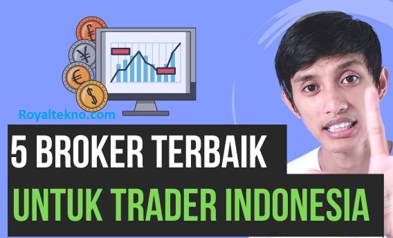 5 Broker Forex Terbaik Bagi Trader Indonesia