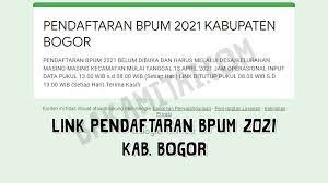 Gunakan Https //bit.ly/bpumkabbogor2021 Pendaftaran Bpum Tahap 2 Kab. Bogor