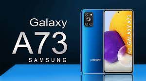 Samsung A73 Harga dan Spesifikasi