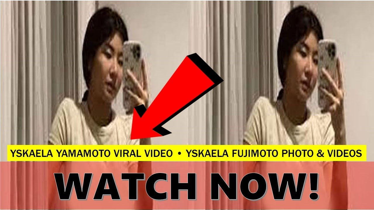 Yskaela Fujimoto Viral Video Chrome,